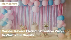 Gender Reveal Ideas